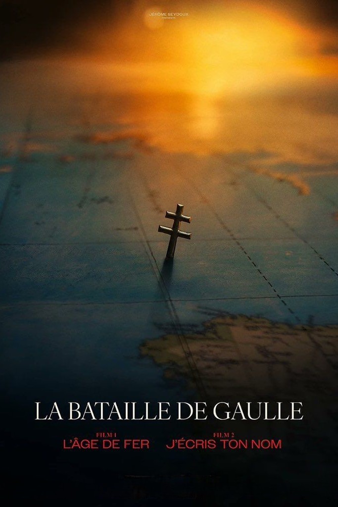 La Bataille de Gaulle - j' écris ton nom